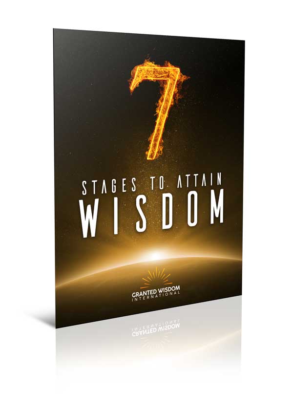 7 Stages to Attain Wisdom